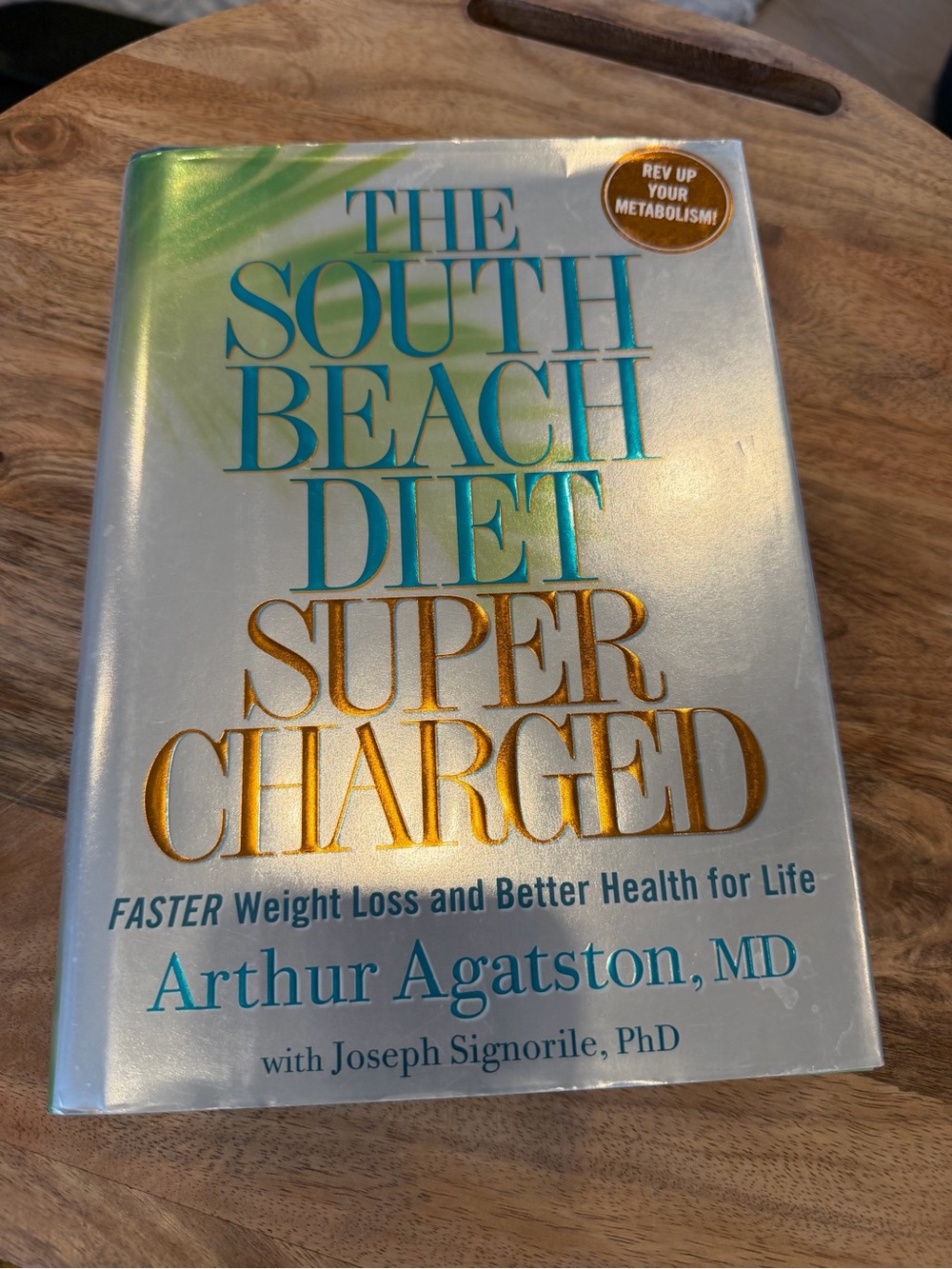 The South Beach Diet Supercharged - Silver/Gold Hardcover
